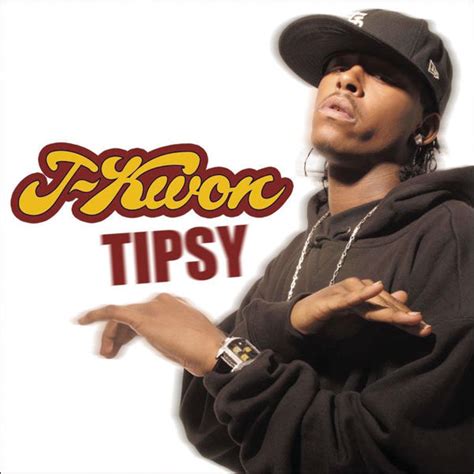 j kwon gettin tipsy lyrics.